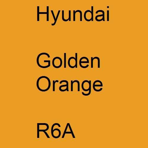 Hyundai, Golden Orange, R6A.